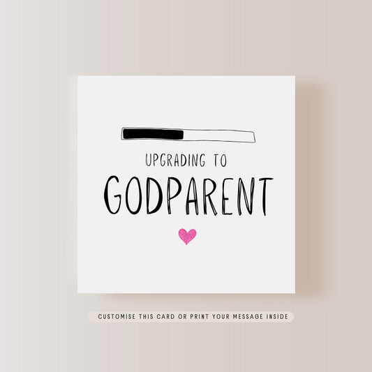 Upgrade to Godparent Greeting Card | Personalised Pregnancy Reveal, Christening Card for someone special, Surprise Baptism Baby Announcement