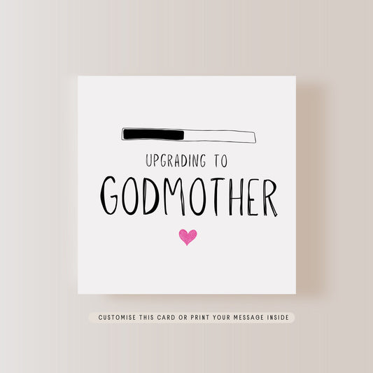 Upgrade to Godmother Greeting Card | Personalised Pregnancy Reveal, Mothers Day Card for someone special, Surprise Baby Announcement Gift