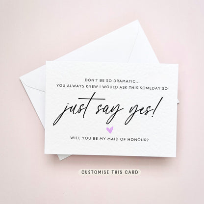 Will you be my Bridesmaid Proposal Postcard, Maid of Honour Personalised Gift, Fun Keepsake Letterbox Bridal Party Favour | Dont Be Dramatic