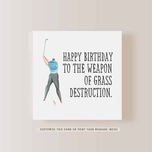 Weapon of Grass Destruction Greeting Card | Personalised Birthday card for Golf Lover, Gift for Golfer, Letterbox Gift for best friend