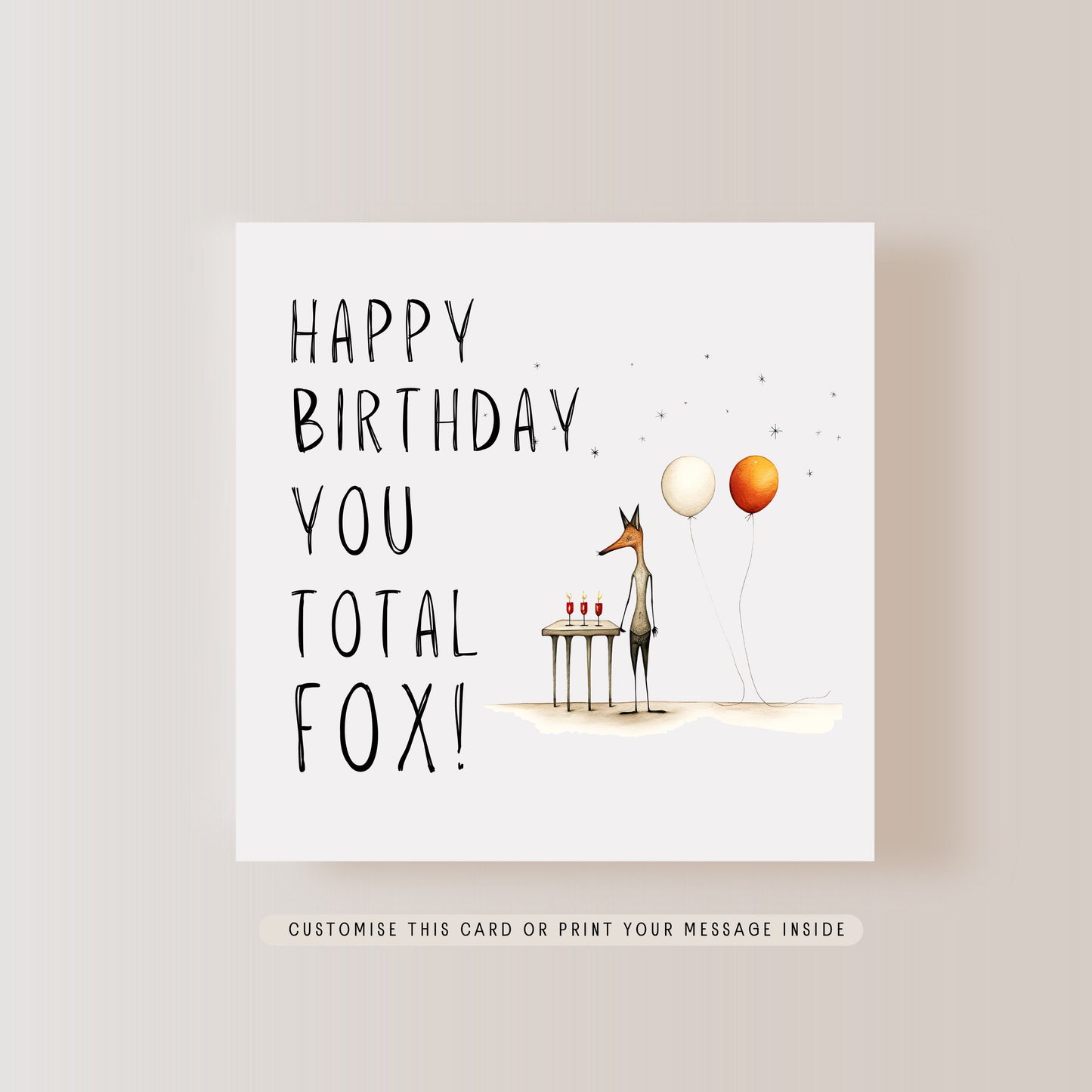 Total Fox Birthday Greeting Card | Funny Birthday Card, Card for Boyfriend or Girlfriend, Custom card for husband, Letterbox gift for wife