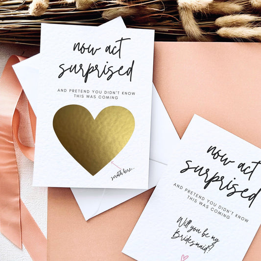 Scratch Off Now Act Surprised | Bridal Party Proposal | A6 Postcard