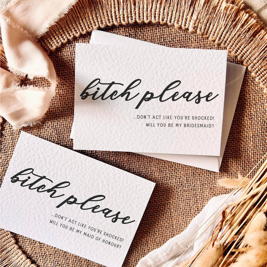 Bitch Please | Bridal Party Proposal | A6 Postcard
