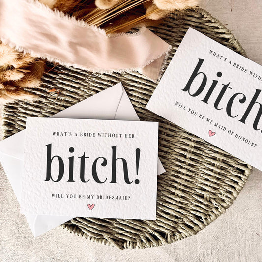 Bride Needs Her Bitch | Bridal Party Proposal | A6 Postcard